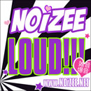 Noizee - LOUD!